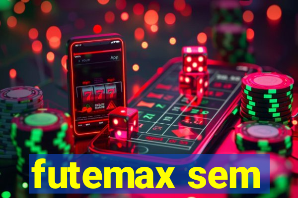 futemax sem